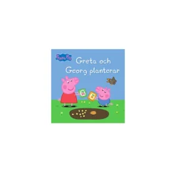 GRETA GRIS : GRETA OCH GEORG PLANTERAR