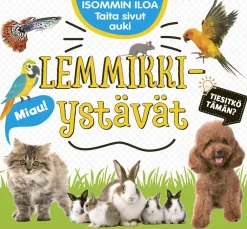 ISOMMIN ILOA - LEMMIKKIYSTÄVÄT