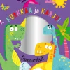 KURKKAA JA KARJU! DINOSAURUKSET PEILIKIRJA
