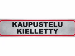 PISLA TARRA "KAUPUSTELU KIELLETTY"