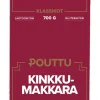 POUTTU KINKKUMAKKARA TANKO 700 G